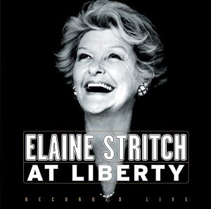 Elaine Stritch at Liberty