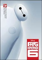 Baymax peeks out from the side of a poster for Disney Big Hero 6