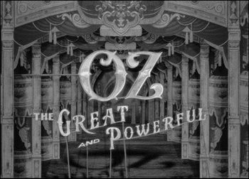 Oz the Great and Powerful Title Sequence Frame One