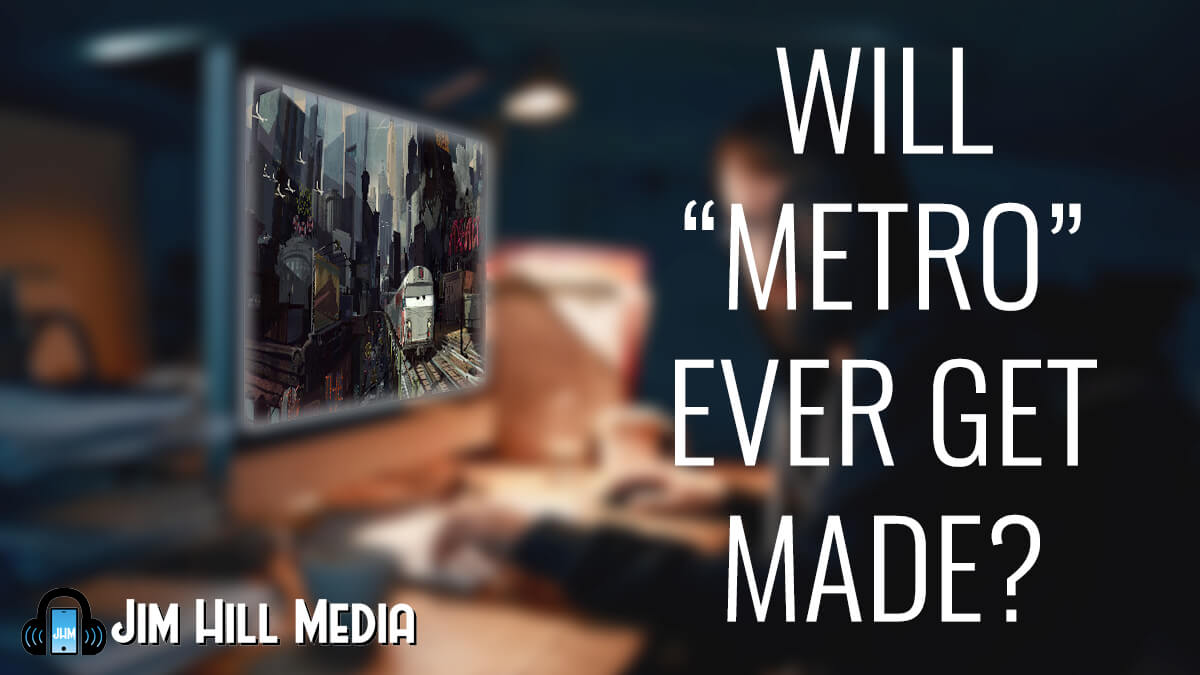 Will Metro Ever Get Made?
